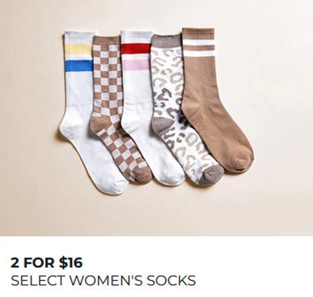 2 FOR $16 SELECT WOMEN'S SOCKS
