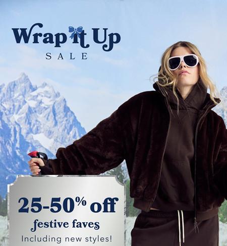 Wrap It Up Sale: 25-50% off Festive Faves