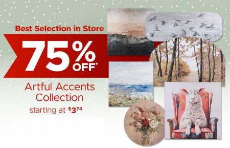 75% Off Artful Accents Collection