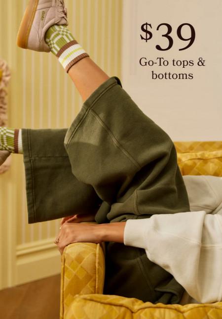 $39 Go-To Tops and Bottoms