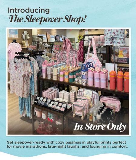 Introducing: The Sleepover Shop