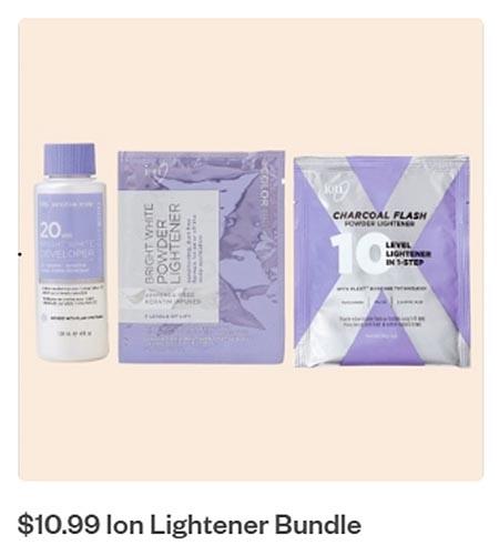 $10.99 Ion Lightener Bundle