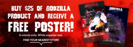 Buy $25 of Godzilla Product and Receive A Free Poster