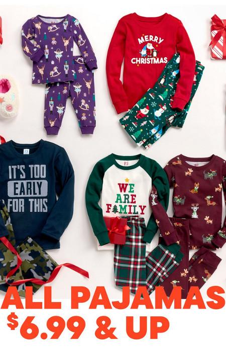 All Pajamas $6.99 and Up