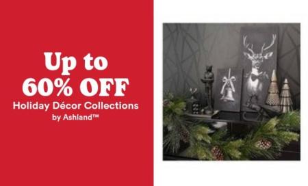 Up to 60% Off Holiday Décor Collection by Ashland