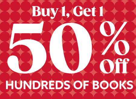 Buy 1, Get 1 50% Off Hundreds of Books