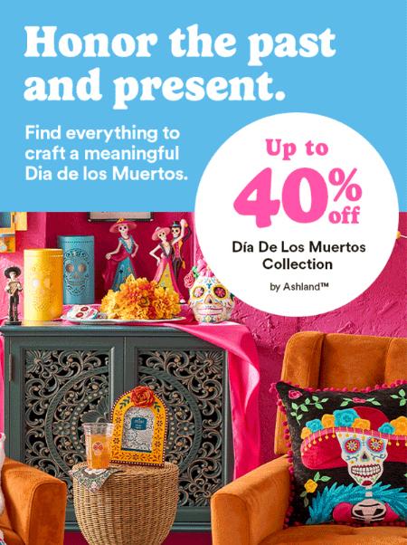 Up to 40% Off Día De Los Muertos Collection by Ashland™