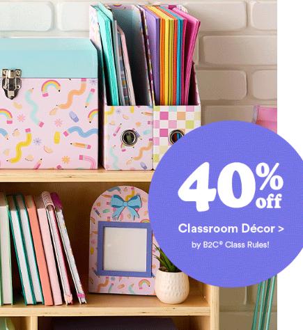 40% Off Classroom Décor