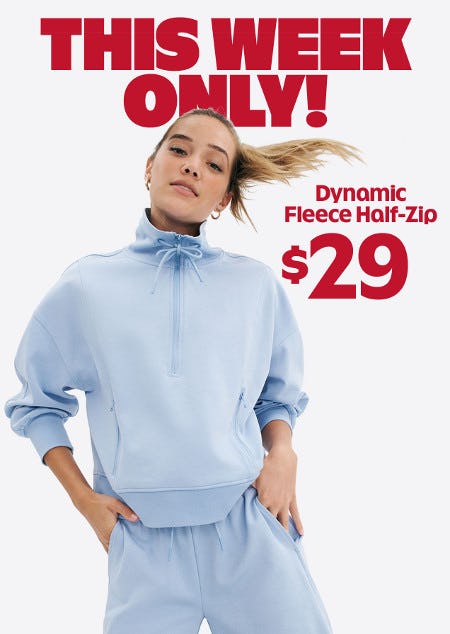 $29 Dynamic Fleece Half-Zip