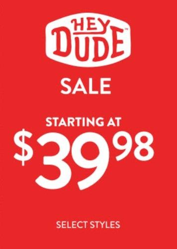 Starting at $39.98 Select HEYDUDE Styles