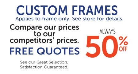 50% Off Custom Frames