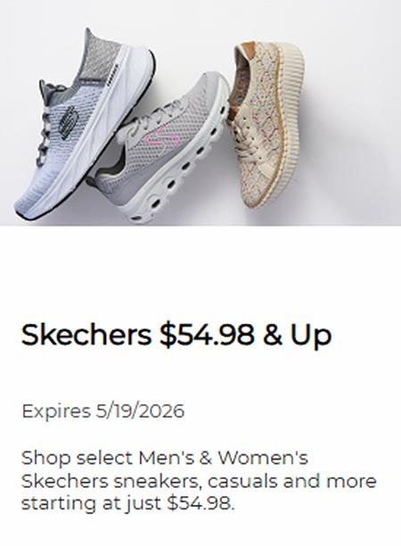 Skechers $54.98 & Up