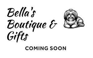 COMING SOON! - Bella's Boutique & Gifts
