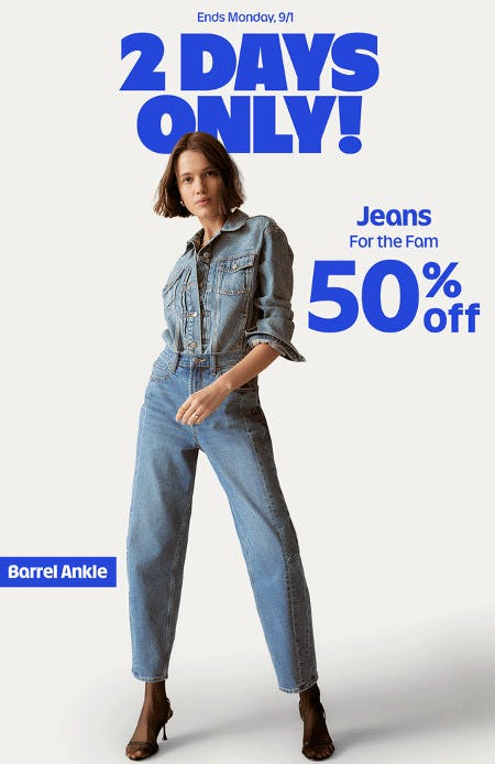 50% off Jeans for the Family