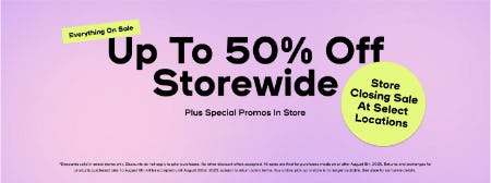 Up to 50% Off Storewide