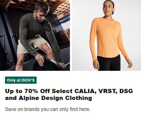 Up to 70% Off Select CALIA, VRST, DSG and Alpine Design Clothing
