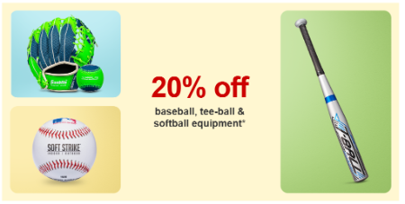 20% Off Baseball, Tee-Ball and Softball Equipment