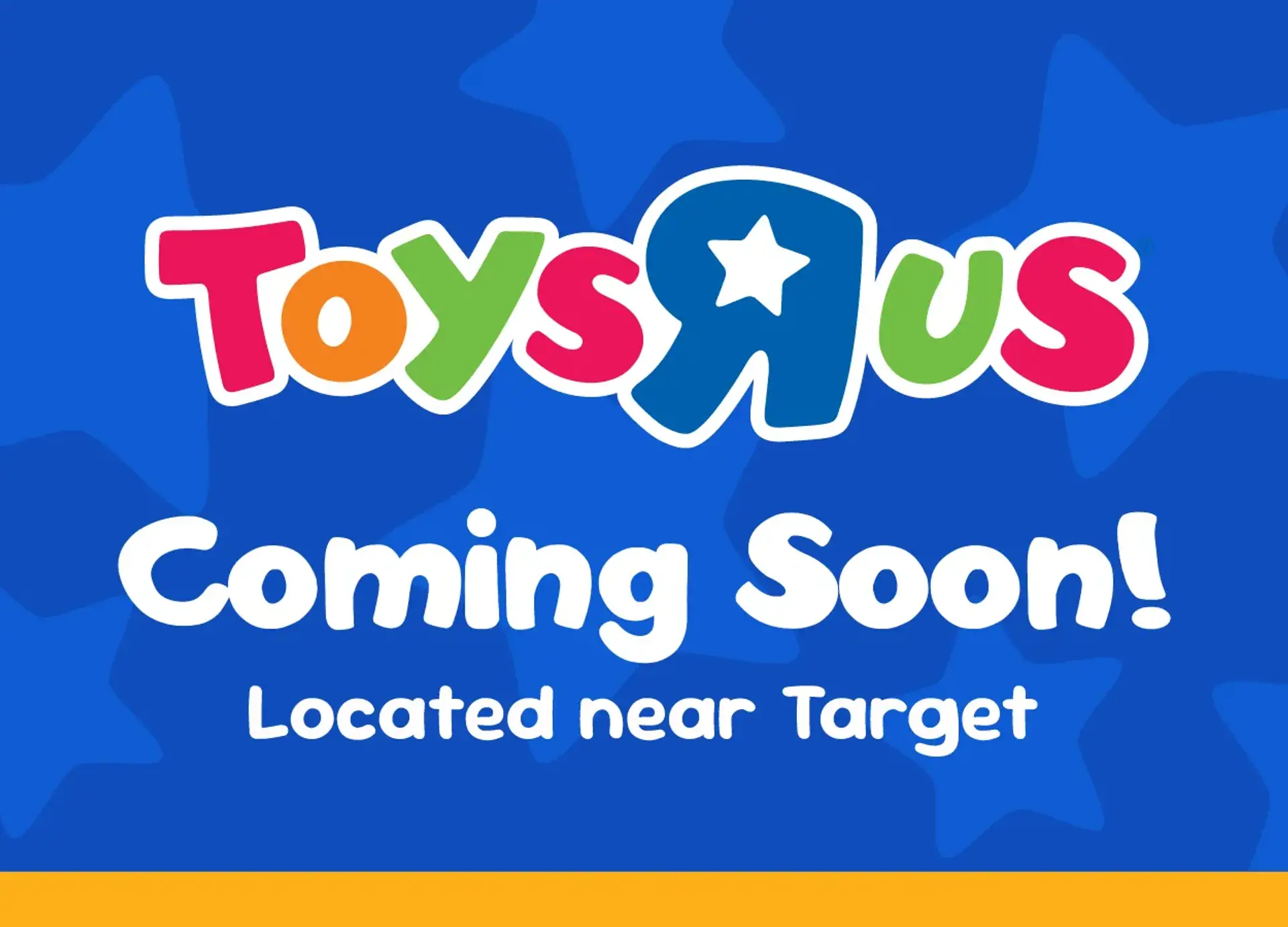 Toys"R"Us Stop In and See What’s Waiting for You!
