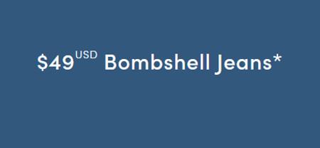 $49 Bombshell Jeans