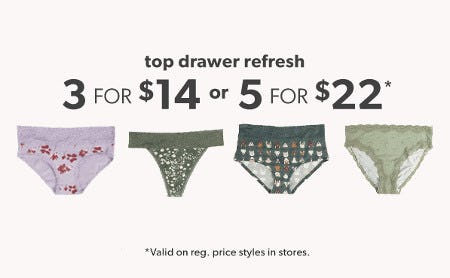3 for $14 or 5 for $22 Panties
