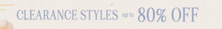 Clearance Styles Up to 80% Off