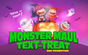 Monster Maul SMS Text or Treat