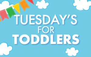 Tuesday Is For Toddlers