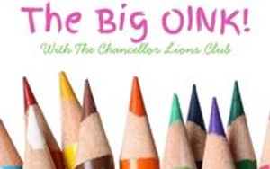 The Big Oink! with The Chancellor Lions Club