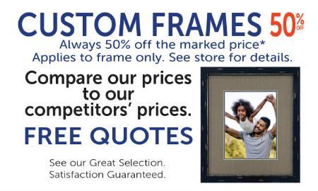 50% Off Custom Frames