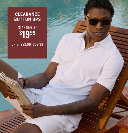 Clearance Button Ups Starting at $19.99