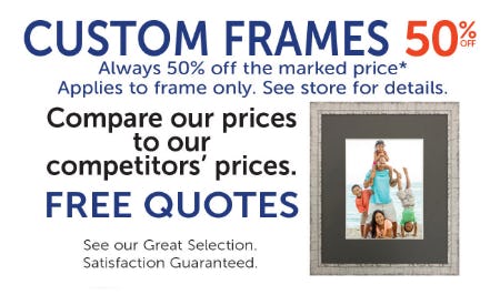 50% Off Custom Frames