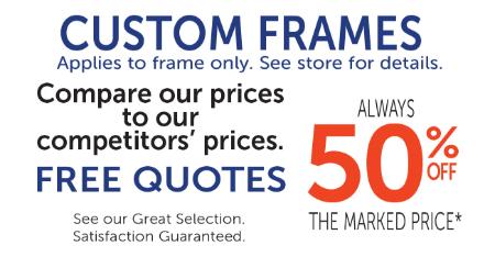 50% Off Custom Frames