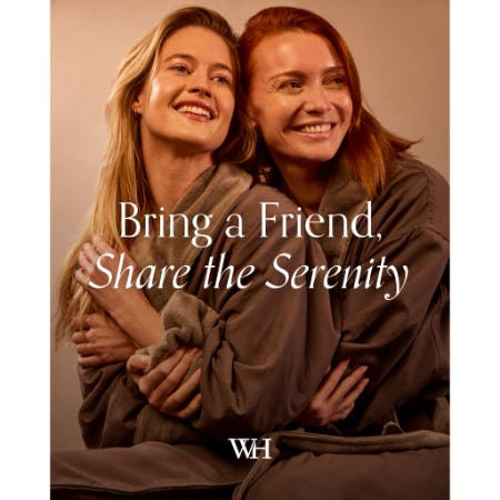 Bring a Friend, Share the Serenity