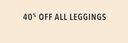 40% off All Leggings