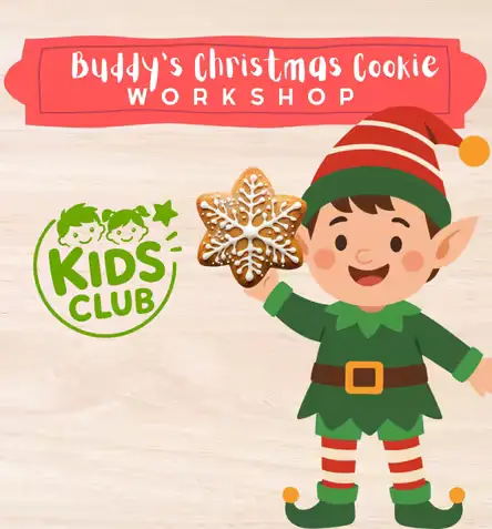 Kids Club | Buddy's Christmas Cookie Workshop