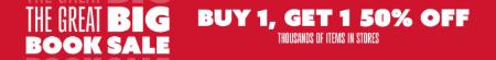 The Great Big Book Sale Buy 1, Get 1 50% Off