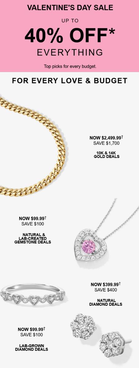 Valentines Day Sale: Up to 40% off Everything