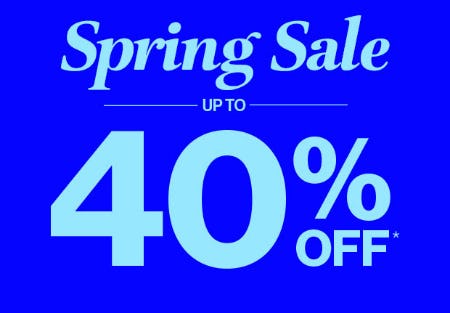 Spring Sale Up to 40% Off