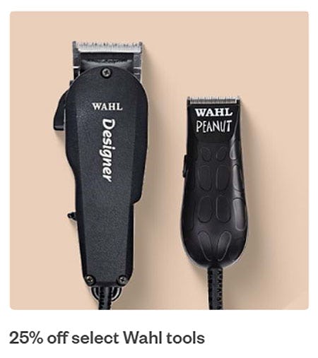 25% Off Select Wahl Tools