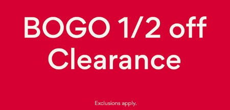 BOGO 1/2 off Clearance
