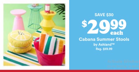 $29.99 Each Cabana Summer Stools