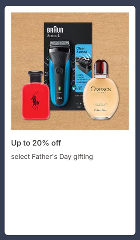 Up to 20% Off Select Father's Day Gifting
