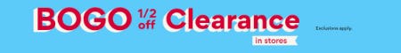 BOGO 1/2 Off Clearance