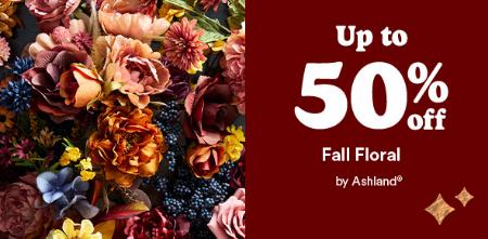 Up to 50% Off Fall Floral by Ashland