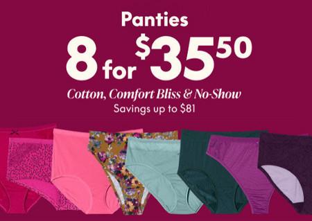 Panties 8 for $35.50