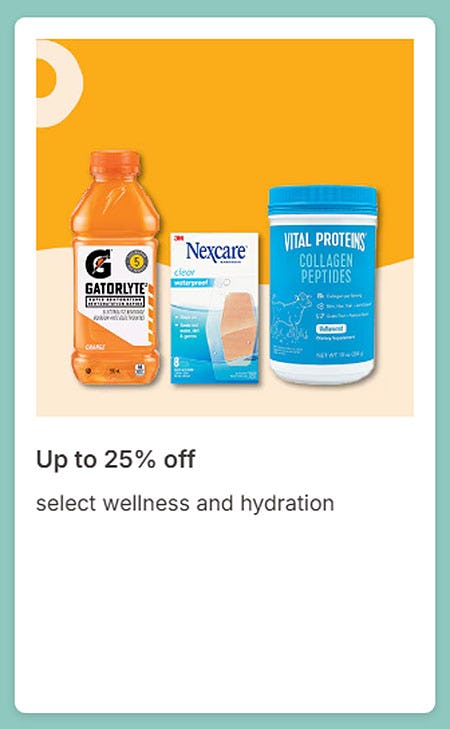 Up to 25% Off Select Wellness and Hydration