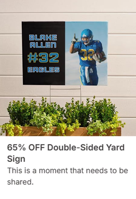 65% Off Double-Sided Yard Sign