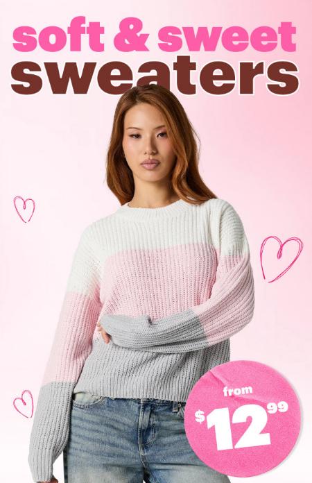 Soft & Sweet Sweaters from $12.99