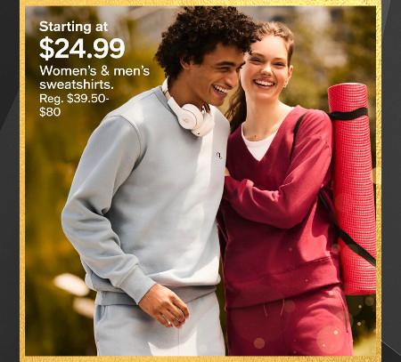 Starting at $24.99 Women's and Men's Sweatshirts