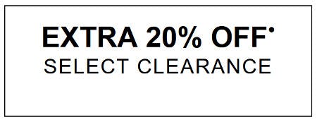 Extra 20% off Select Clearance